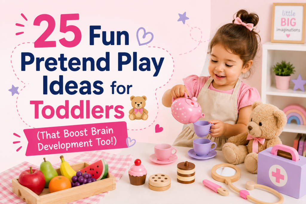 Brain Booster Pretend Play Ideas for Toddlers